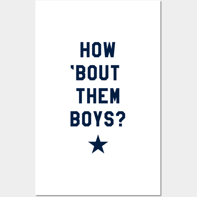 How 'Bout Them Boys? III Wall Art by sportlocalshirts
